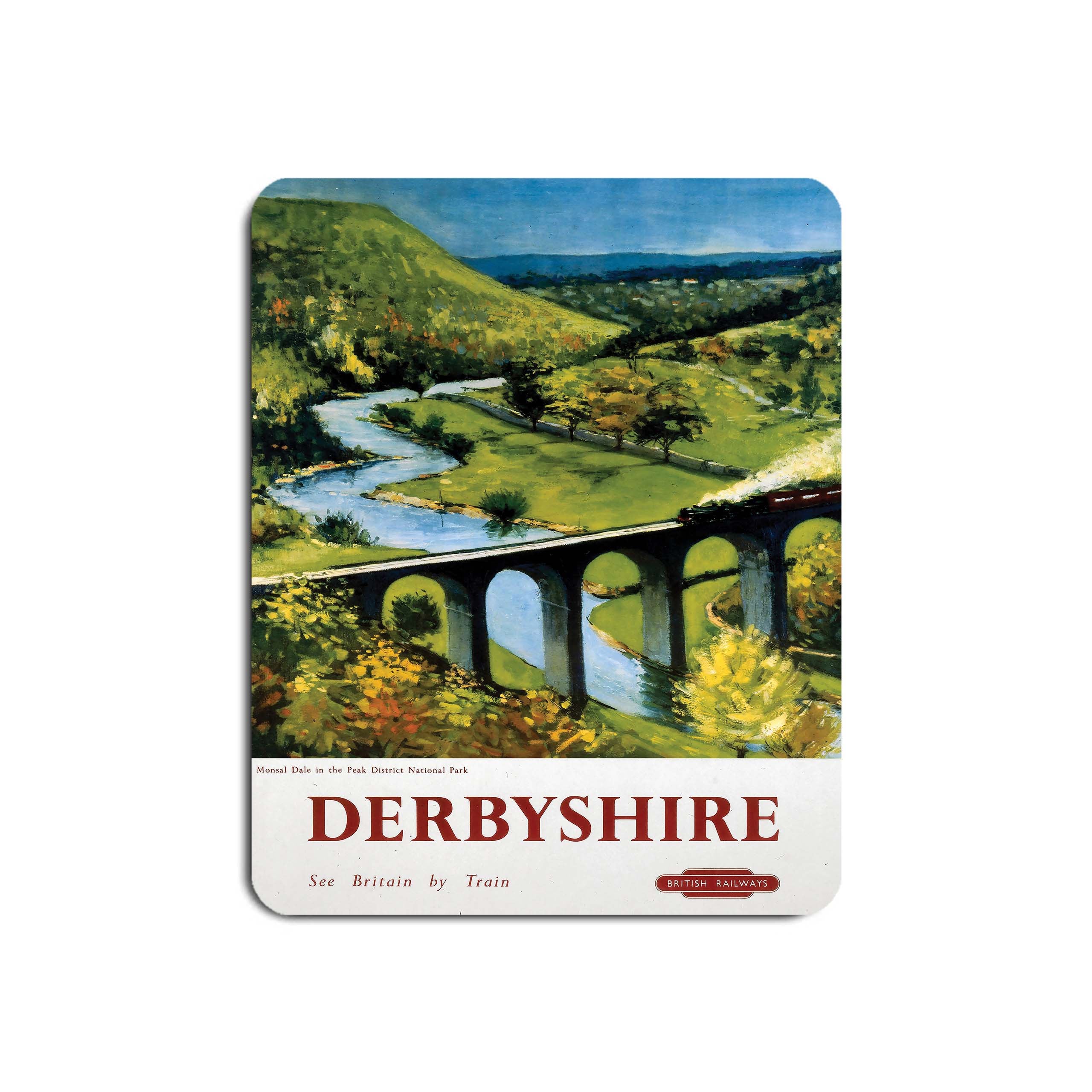 Derbyshire Viaduct See britain by train Mouse Mat Railway Posters