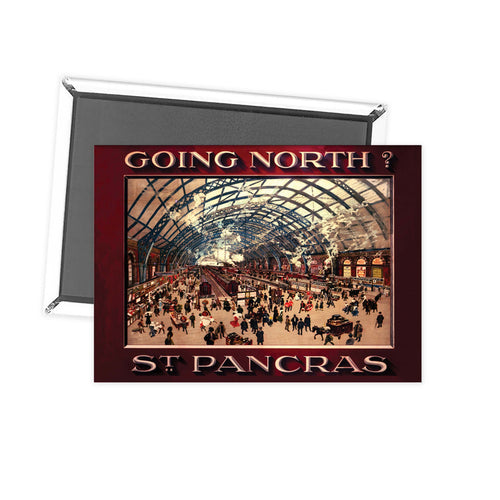 St Pancras station - Going North? Fridge Magnet
