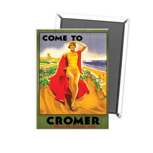 Come to Cromer Fridge Magnet