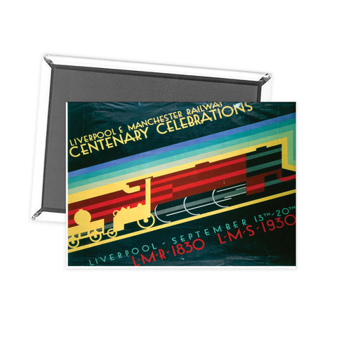 Liverpool to Manchester, Centenary Celebrations Fridge Magnet