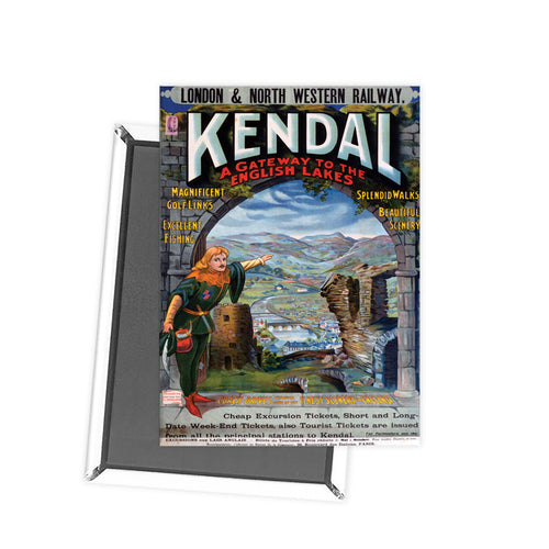 Kendal -Gateway to the English Lakes Fridge Magnet