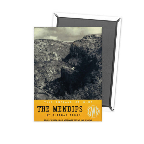 The Mendips by Cheddar Gorge GWR Fridge Magnet