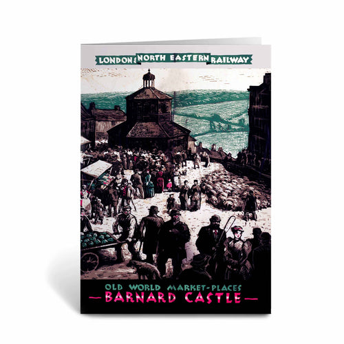 Barnard Castle LNER Teesdale Greeting Card