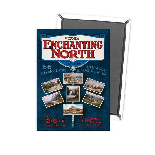The Enchanting North Fridge Magnet