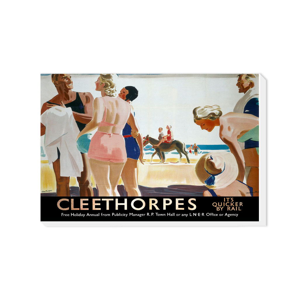 Cleethorpes It's Quicker By Rail - Canvas