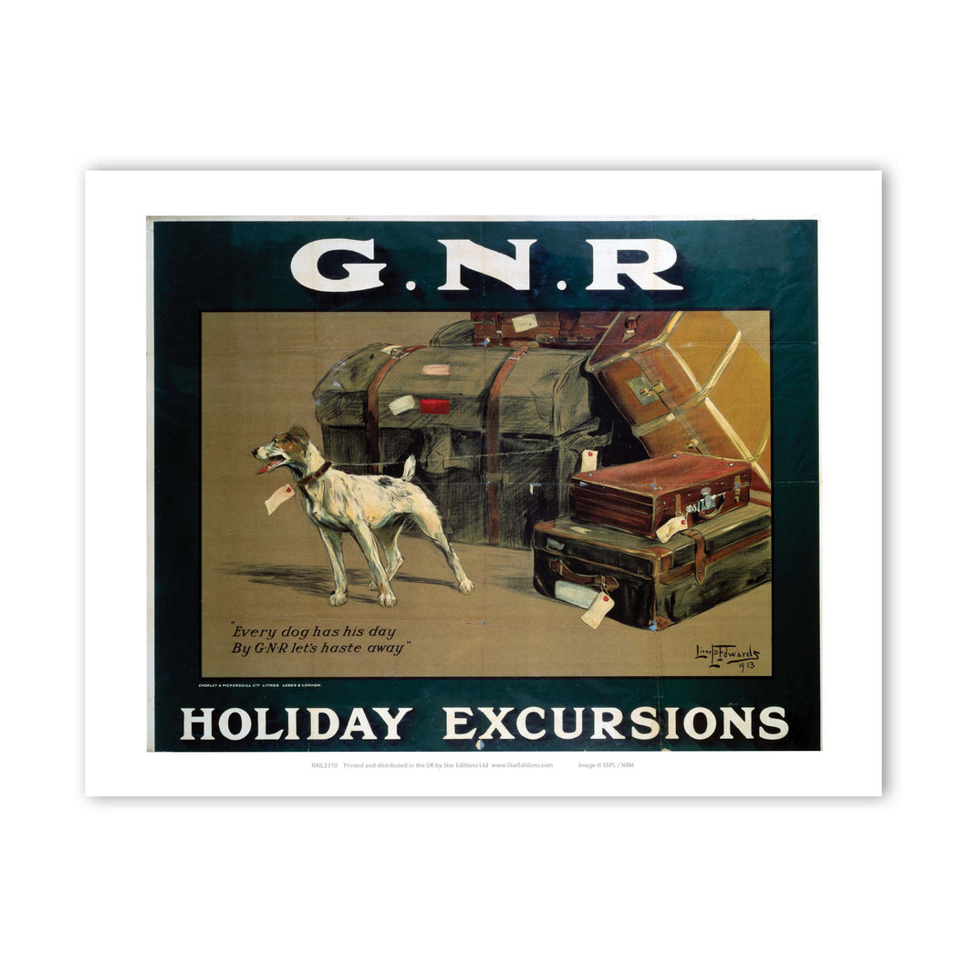 Every Dog has his Day - GNR Holiday Excursions Art Print