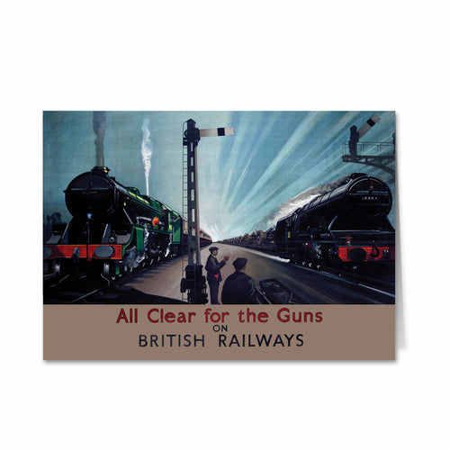 All Clear for the Guns on British Railways Greeting Card