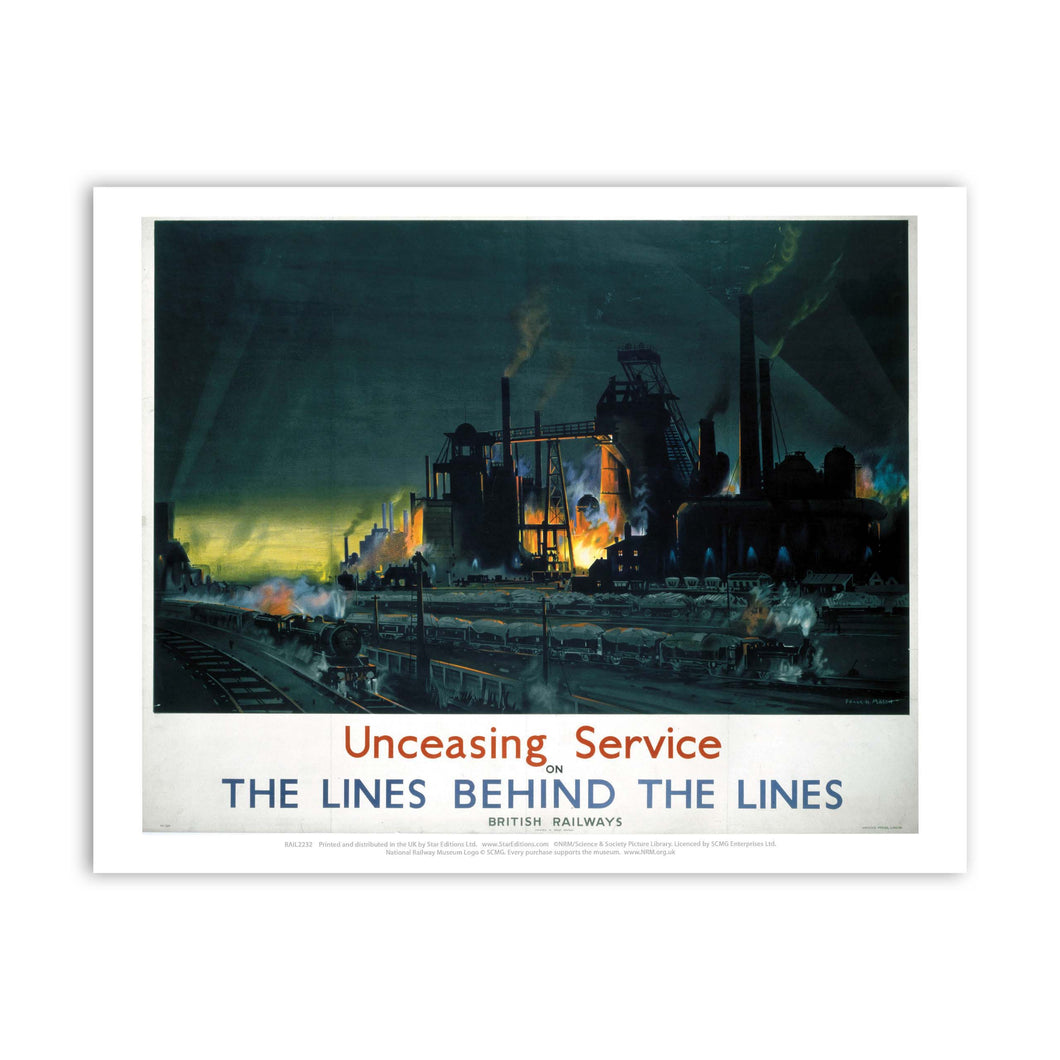 Unceasing Service on the Lines behind the lines Art Print