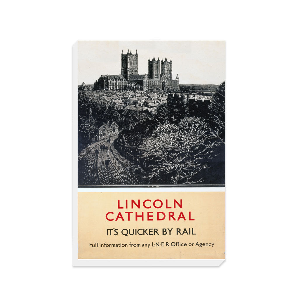Lincoln Cathedral It's Quicker By Rail - Canvas