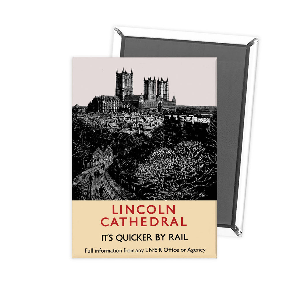 Lincoln Cathedral It's Quicker By Rail Fridge Magnet