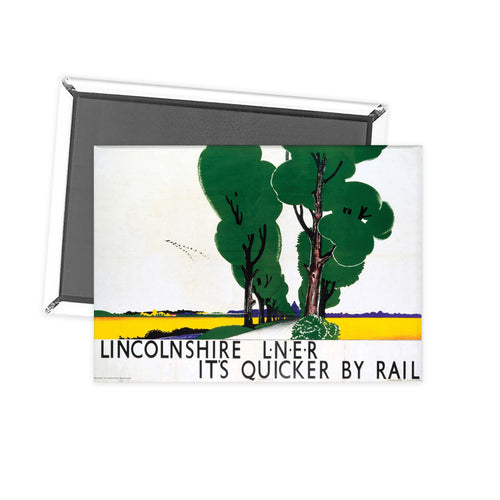 Lincolnshire LNER It's Quicker By Rail - RAIL2247 Fridge Magnet