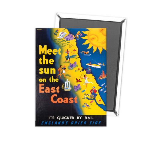 Meet the Sun on the East Coast Fridge Magnet