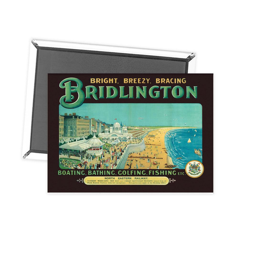 Bridlington Bright Breezy Bracing Fridge Magnet