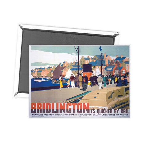 Bridlington It's Quicker By Rail Fridge Magnet