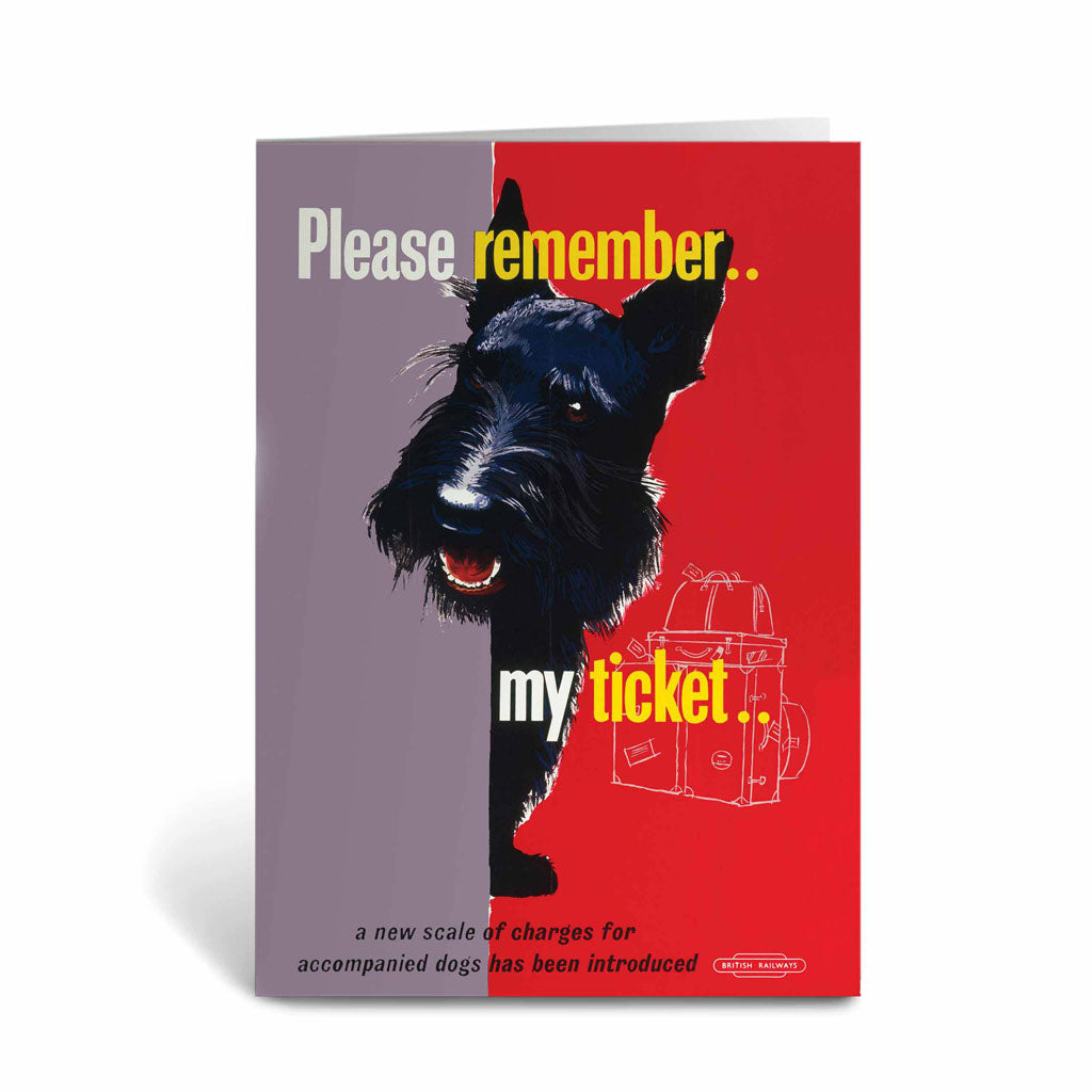 Please Remember My Ticket - Dog Greeting Card