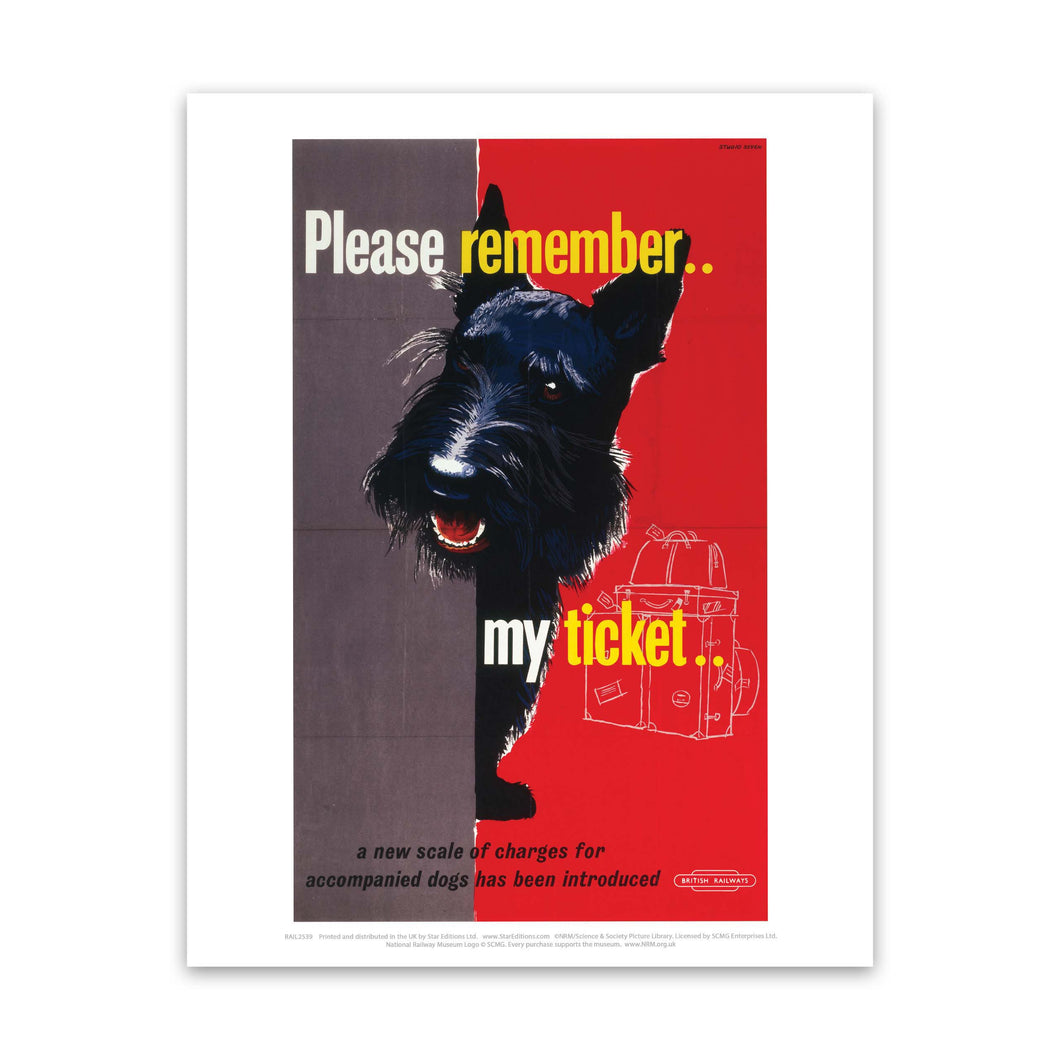Please Remember My Ticket - Dog Art Print