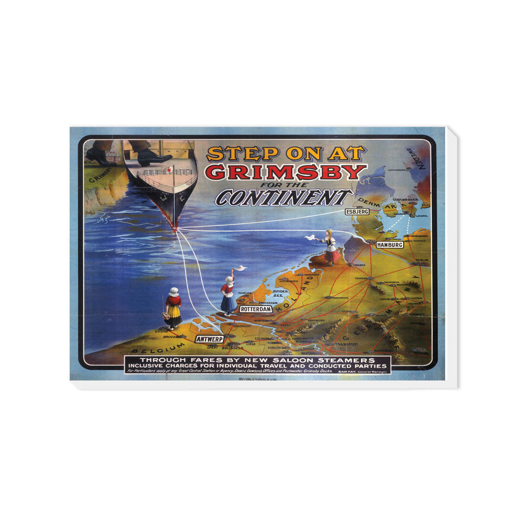 Step on at Grimsby for the Continent - Canvas