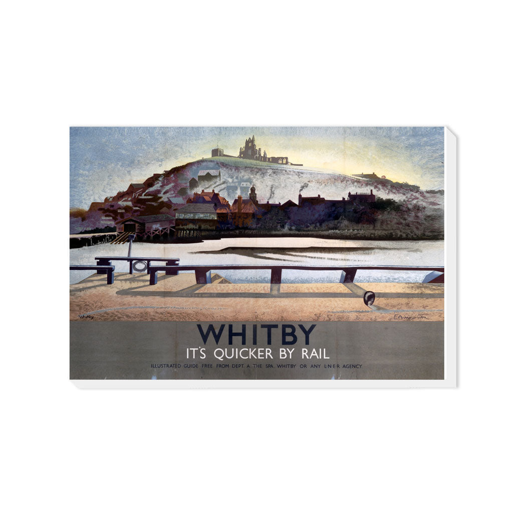 Whitby, It's Quicker By Rail - Canvas