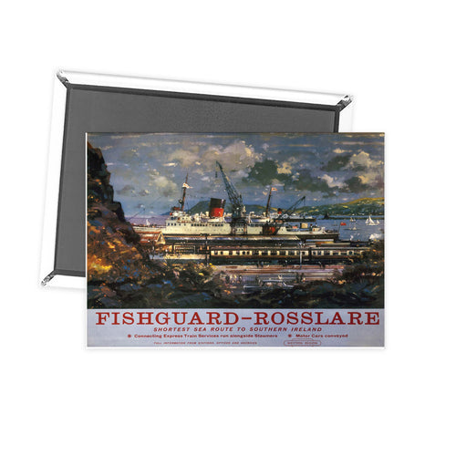 Fishguard - Rosslare - Southern Ireland Fridge Magnet