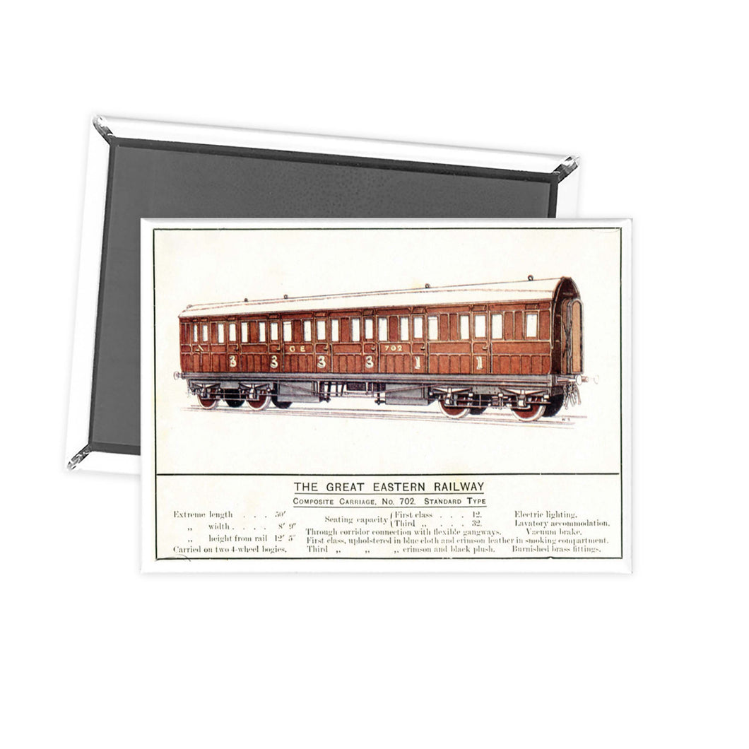 Composite Carriage No. 702 Standard Type, Great Eastern Railway Fridge Magnet