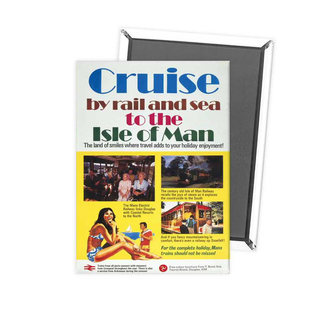 Isle of man Rail and sea cruise poster - Manx Trains Fridge Magnet