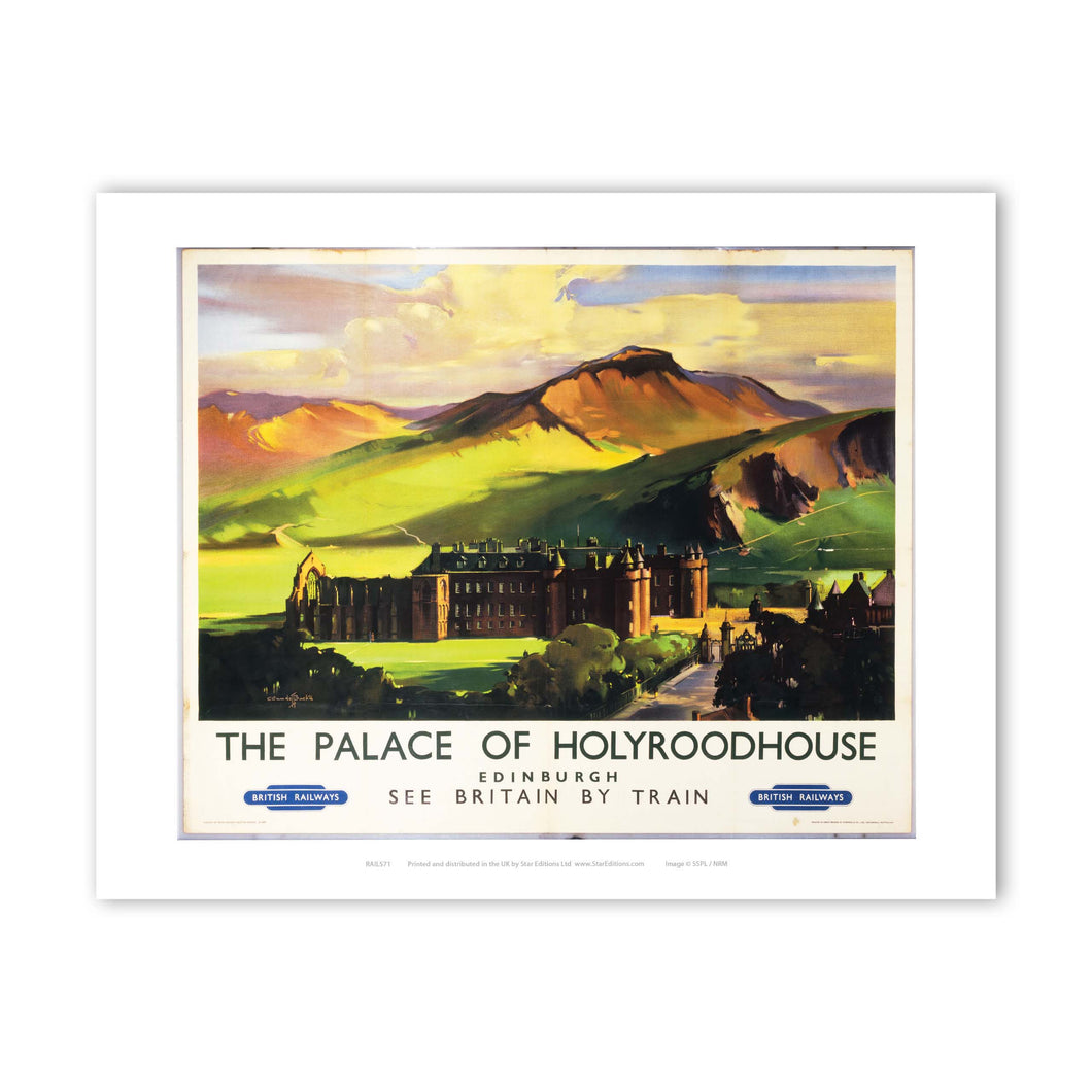 Holyroodhouse Palace edinburgh - British Railways Poster Art Print