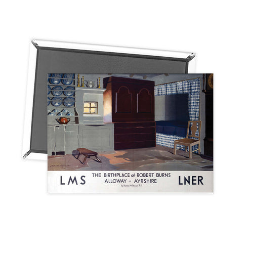 The Birthplace of Robert Burns - Alloway Ayrshire LMS LNER poster Fridge Magnet
