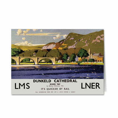Dunkeld Cathedral on the river tay - Quicker by rail LNER Greeting Card