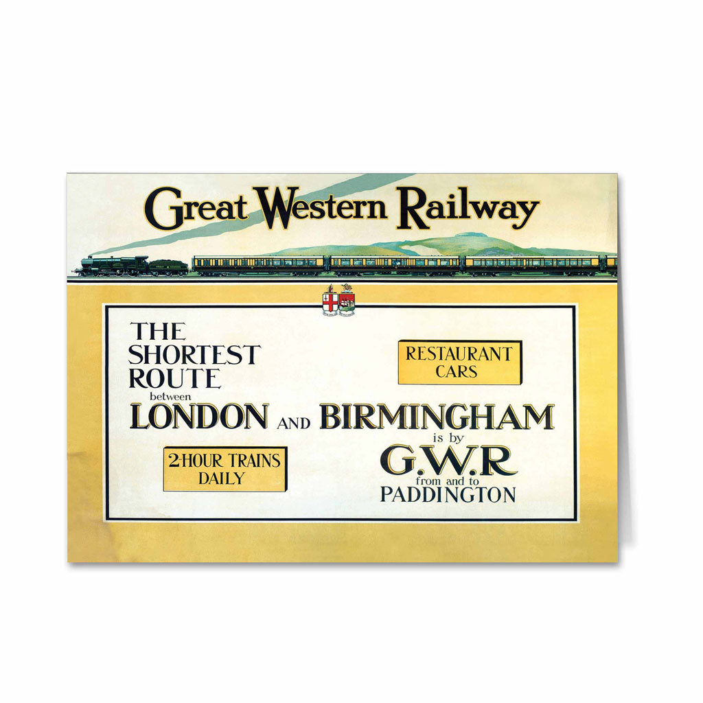The Shortest Route - London to Birmingham GWR Greeting Card