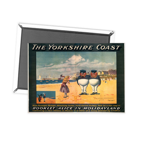 Alice in Holidayland - The Yorkshire coast Fridge Magnet