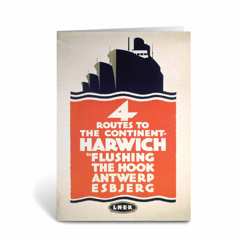 4 Route to the Continent - Harwich LNER Greeting Card