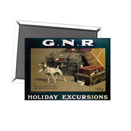 Holiday Excursions - Every dog has his day Fridge Magnet