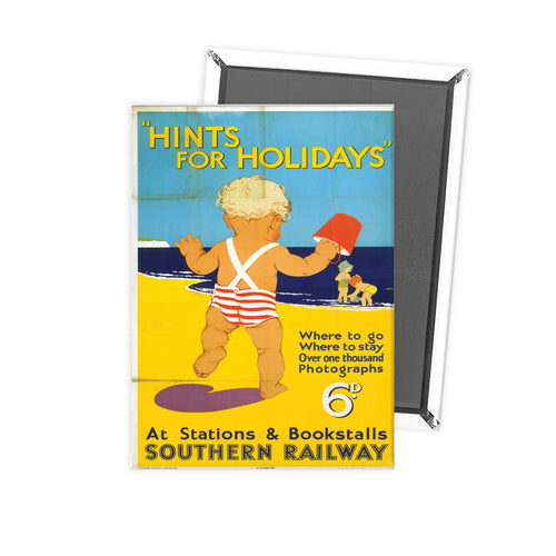 Hints for Holidays by Southern Rail - Toddler on beach Fridge Magnet