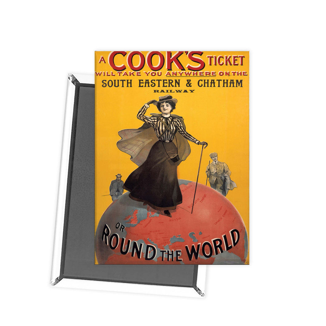 A Cooks Ticket will take you anywhere on the south easter and Chatham Railway Fridge Magnet