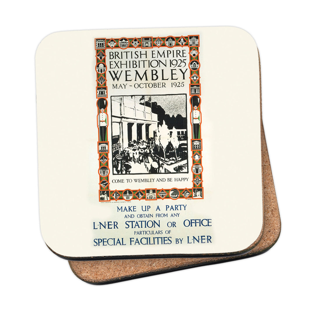 British Empire Exhibition - Come to Wembley and be happy Coaster