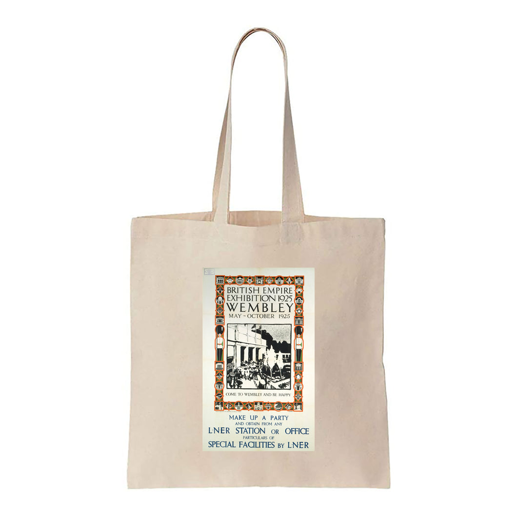 British Empire Exhibition - Come to Wembley and be happy - Canvas Tote Bag