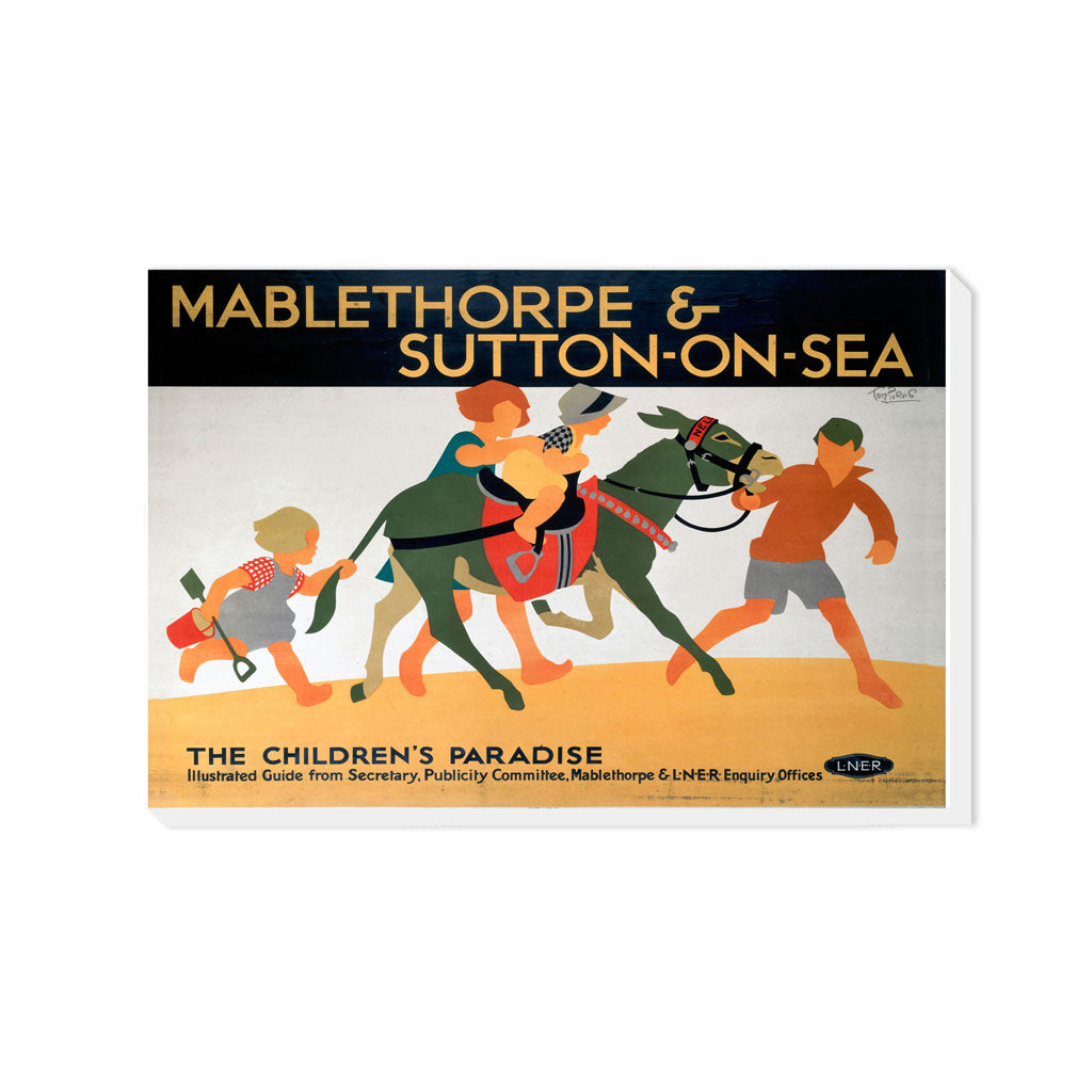 Mablethorpe and Sutton-on-Sea - The Childrens paradise LNER - Canvas