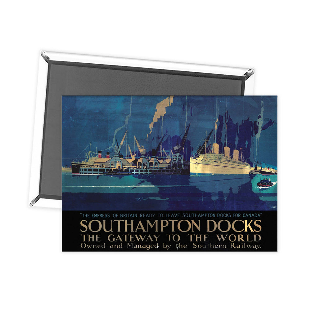 Southampton docks - Gateway to the world Southern Rail Fridge Magnet