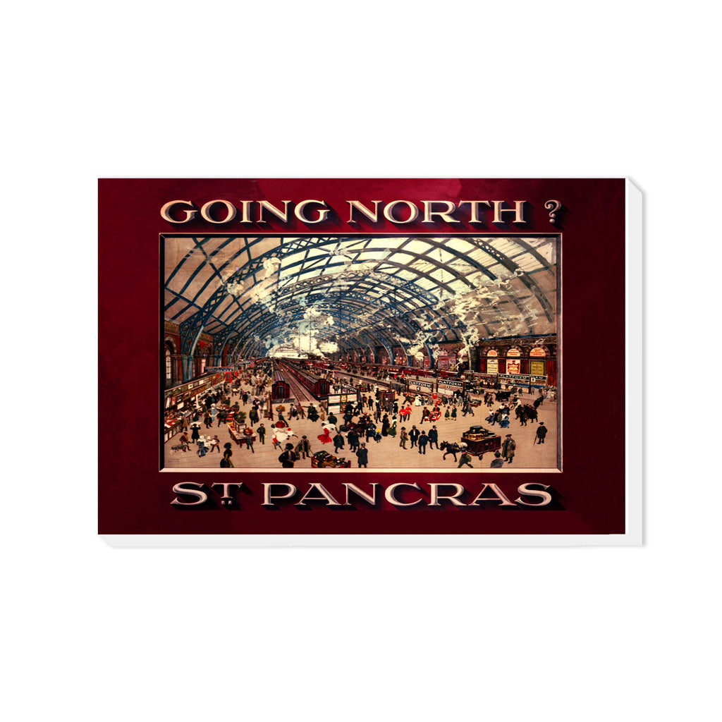 St Pancras station - Going North? - Canvas