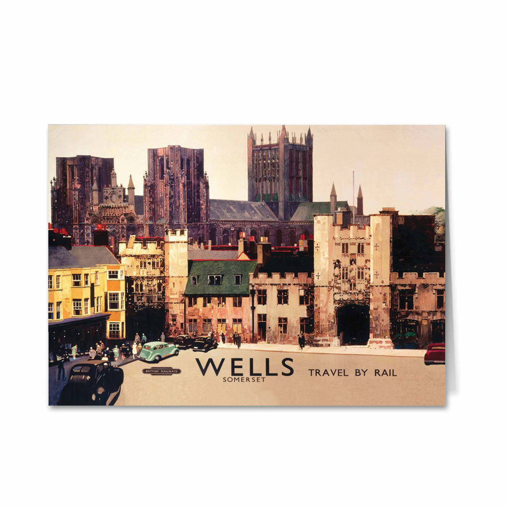 Wells, Somerset - Travel by Rail Greeting Card
