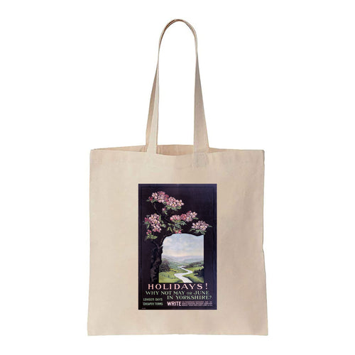 Holidays! Why Not May or June in Yorkshire? - Canvas Tote Bag