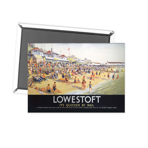 Lowestoft - It's Quicker By Rail Fridge Magnet