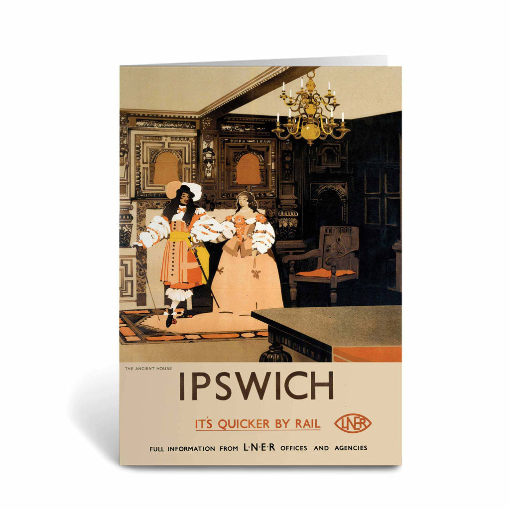 Ipswich The Ancient House LNER - It's Quicker by Rail Greeting Card
